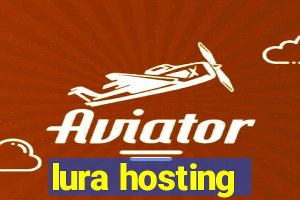 lura hosting